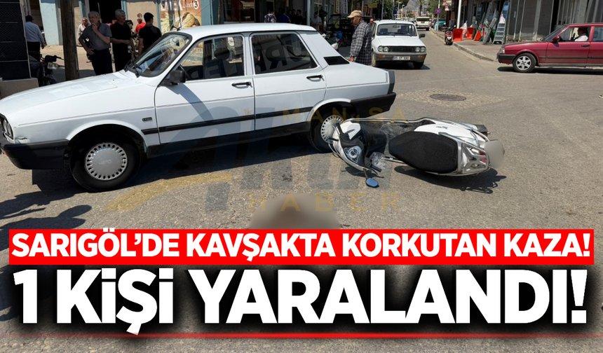 Sarıgöl'de otomobil ile motosiklet çarpıştı: 1 yaralı
