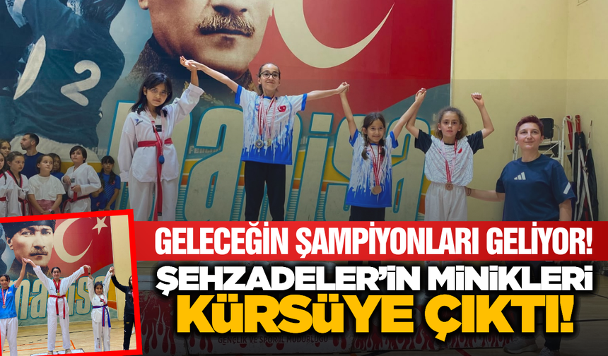 Şehzadeler’in Minik Tekvandocularından İlk Müsabakada Madalya Şov!