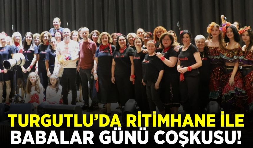 Turgutlu'da Babalar Günü’ne özel müzik şöleni