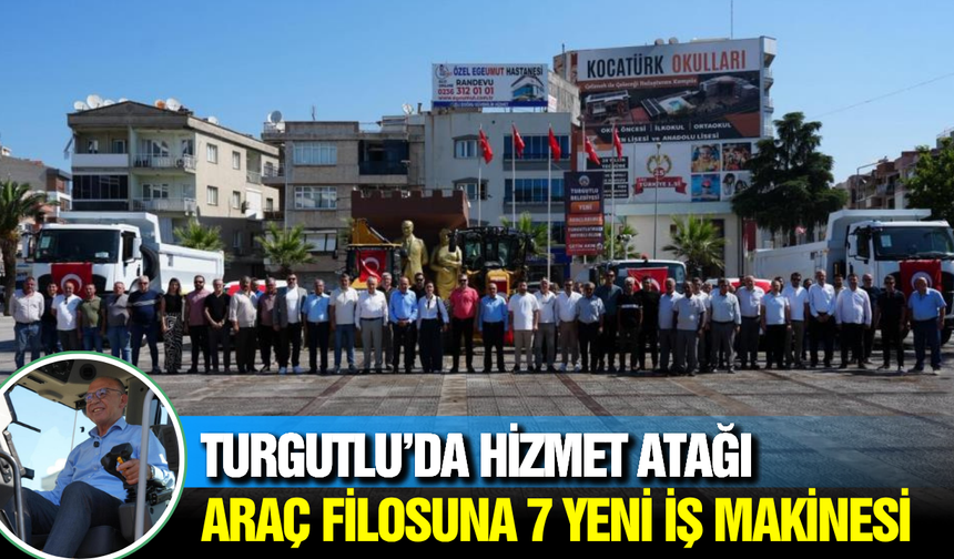 Turgutlu Belediyesi Araç Filosunu Güçlendirdi: 7 Yeni Araç Hizmete Girdi!
