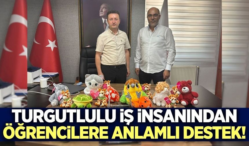 Turgutlu'da eğitime anlamlı destek!