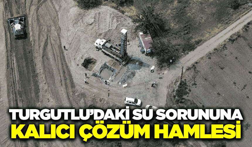 Turgutlu'daki su sorununa MASKİ'den neşter