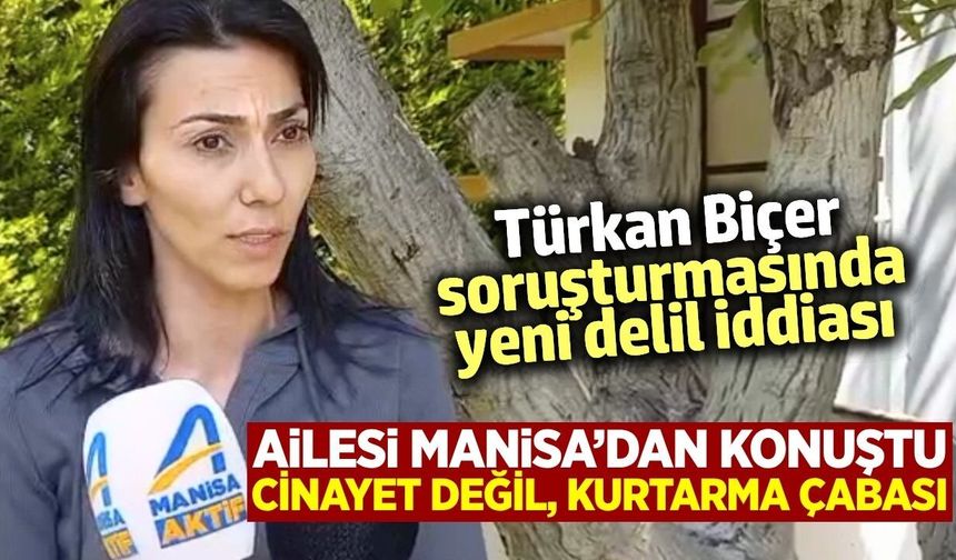 Türkan Biçer soruşturmasında yeni gelişme: 'Öldürmek için değil, kurtarmak için çabaladı'