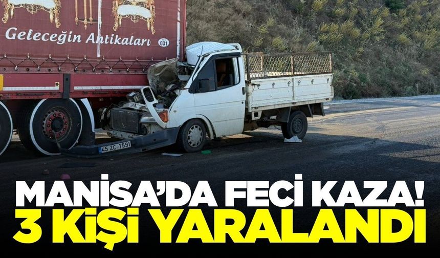 Sarıgöl'de transit tıra ok gibi saplandı: 3 yaralı
