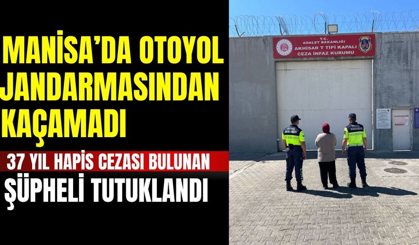 Manisa'da Film Gibi Operasyon: 37 Yıl Kesinleşmiş Cezası Bulunan Firari Gişelerde Yakalandı!