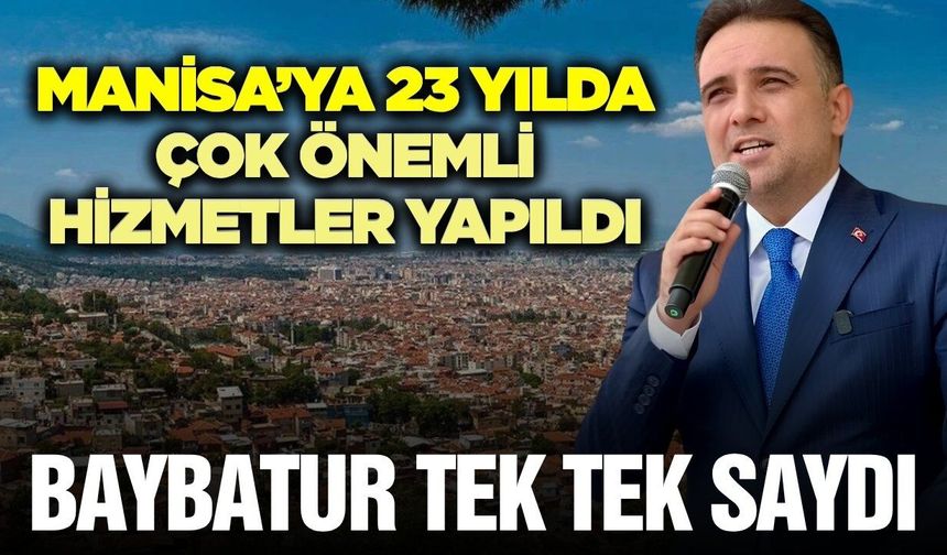 AK Parti Manisa Milletvekili Murat Baybatur: "Manisa'da dev projeler hızla ilerliyor"