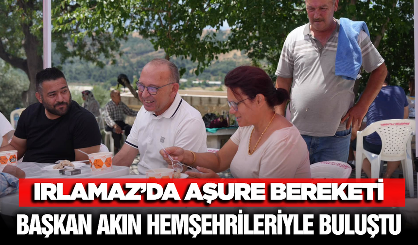 Başkan Çetin Akın, Irlamaz Mahallesi'nde Aşure Hayrına Katıldı