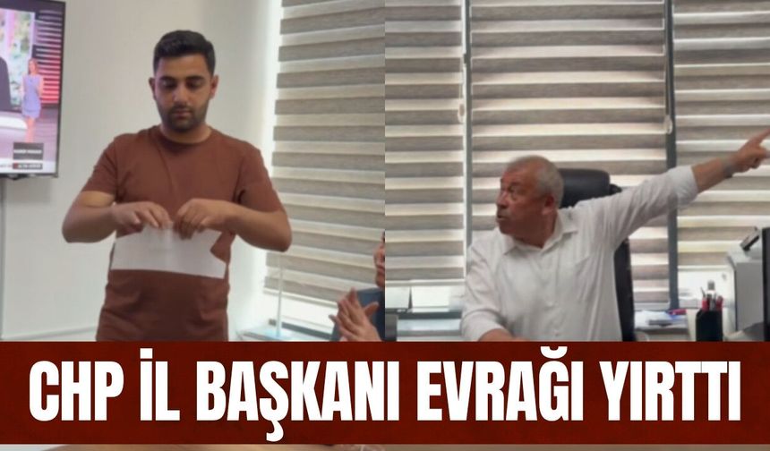 CHP'li İl Başkanı Yeni Atamayı Tanımadı: Evrağı Yırtıp Attı