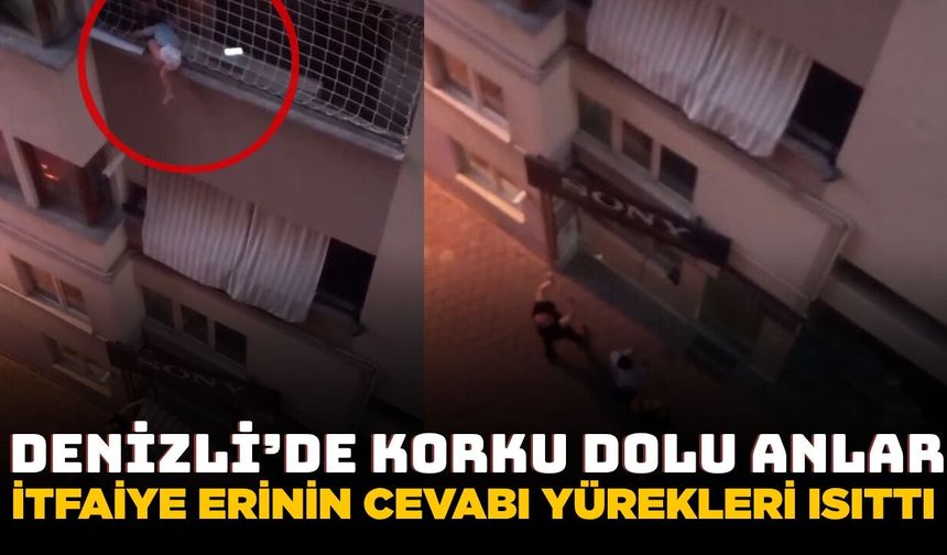 Denizli'de korku dolu anlar: Küçük çocuk balkon filesine asılı kaldı