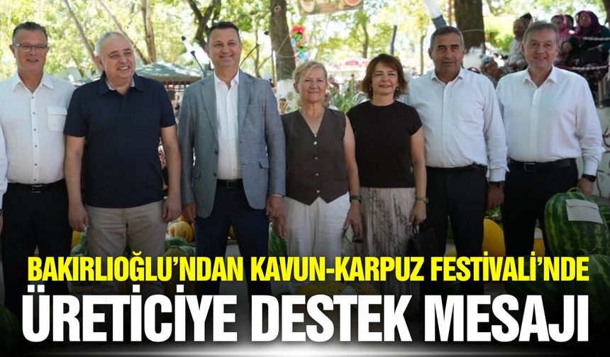 Ahmet Vehbi Bakırlıoğlu’ndan üreticiye destek mesajı