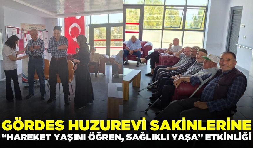 Manisa'da “Hareket Yaşını Öğren, Sağlıklı Yaşa”