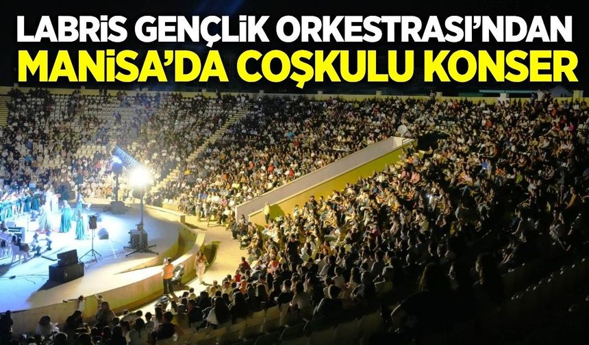 Manisa'da gençlik orkestrasından müzik şöleni