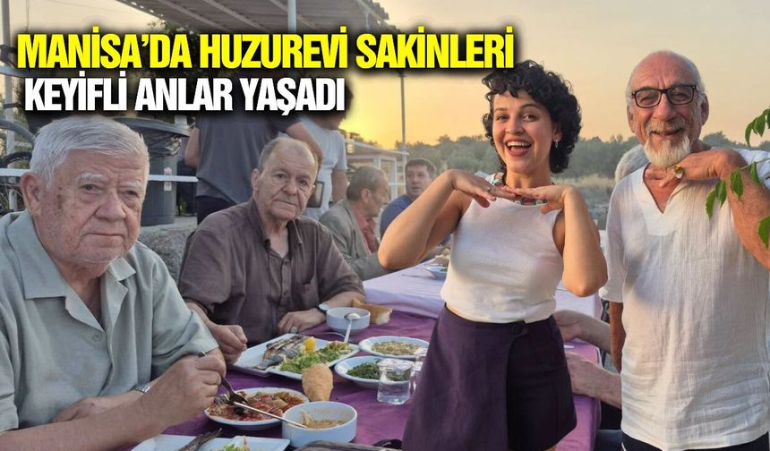 Manisa'da huzurevi sakinleri kamp programında buluştu