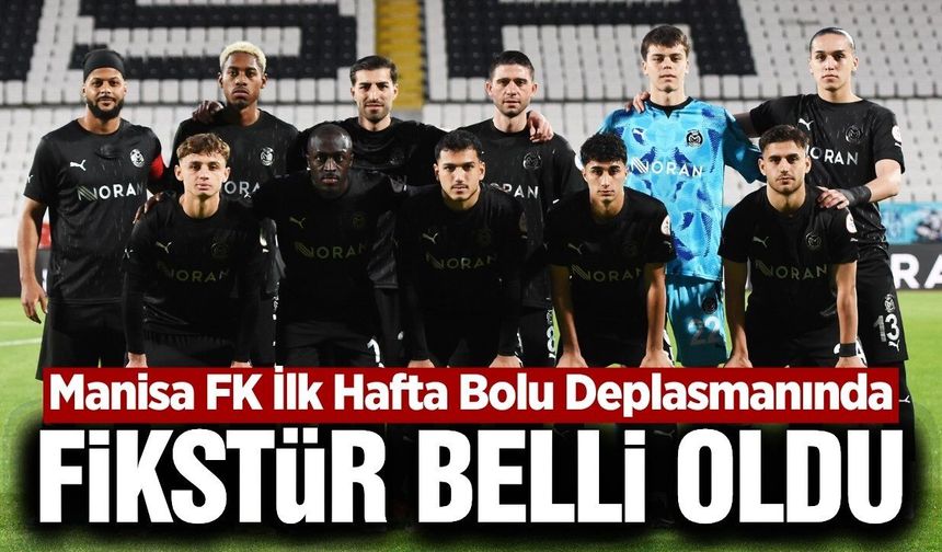 Manisa FK'nın 2026-2027 sezonu fikstürü belli oldu!