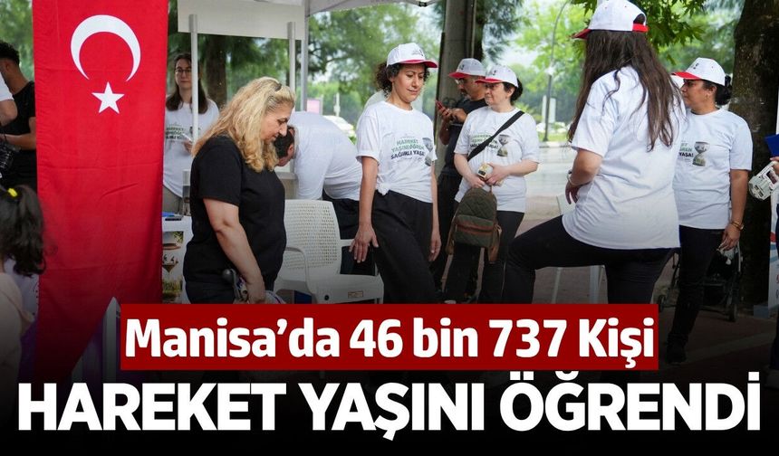 Manisa, "Hareket Yaşını Öğren, Sağlıklı Yaşa" kampanyası