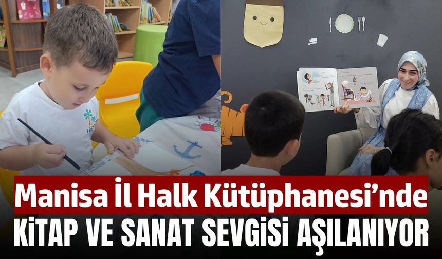 Manisa İl Halk Kütüphanesi'nde çocuklara yönelik etkinlikler devam ediyor