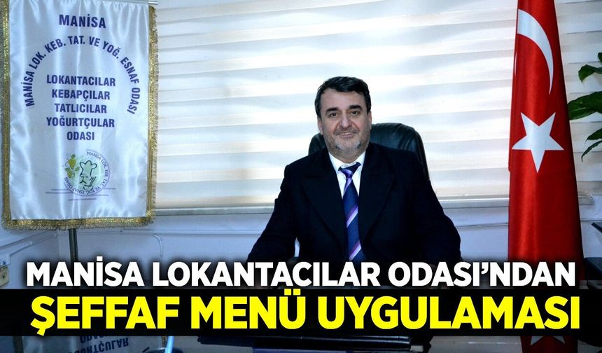 Manisa Lokantacılar Odası’ndan Şeffaf Menü Uygulaması