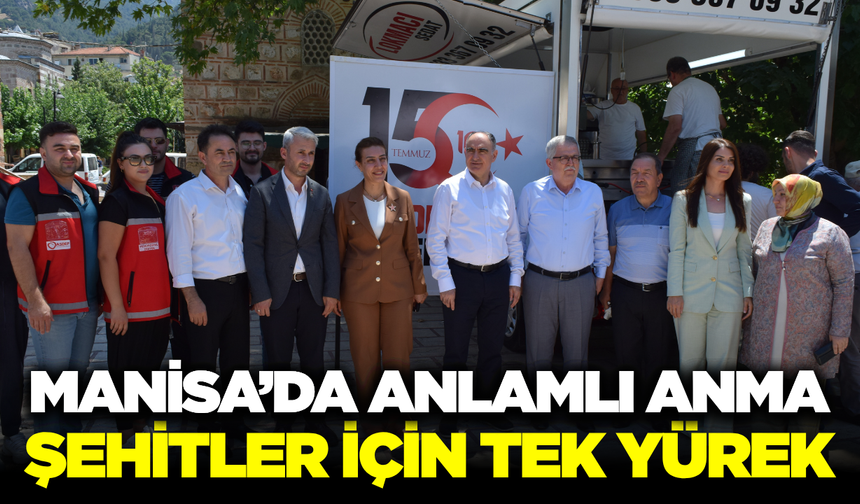 Manisa’da 15 Temmuz Şehitleri Dualarla Anıldı