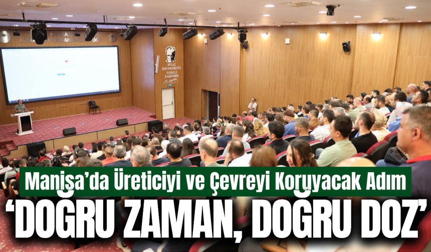Manisa'da bitki koruma ve gıda güvenliği masaya yatırıldı