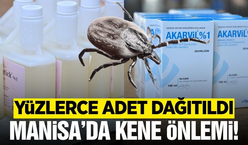 Manisa'da kene riskine karşı önemli destek!