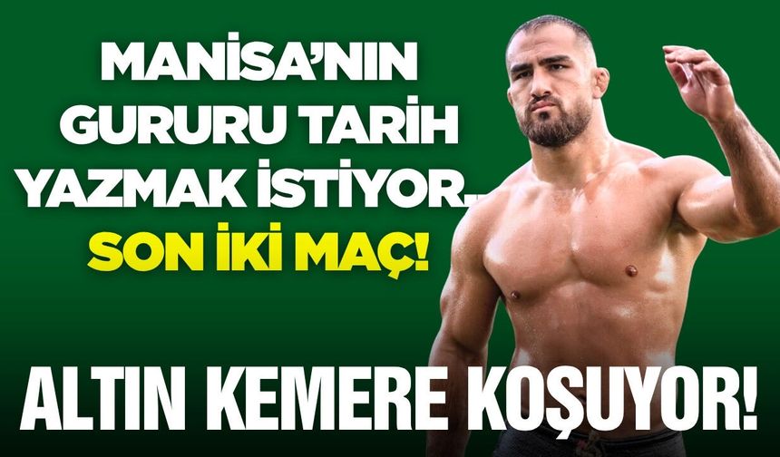 Manisalı Başpehlivan Feyzullah Aktürk Kırkpınar'da Yarı Finalde!