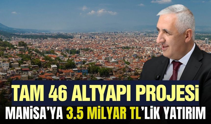 MASKİ’den Manisa’ya 3,5 milyar liralık altyapı yatırımı
