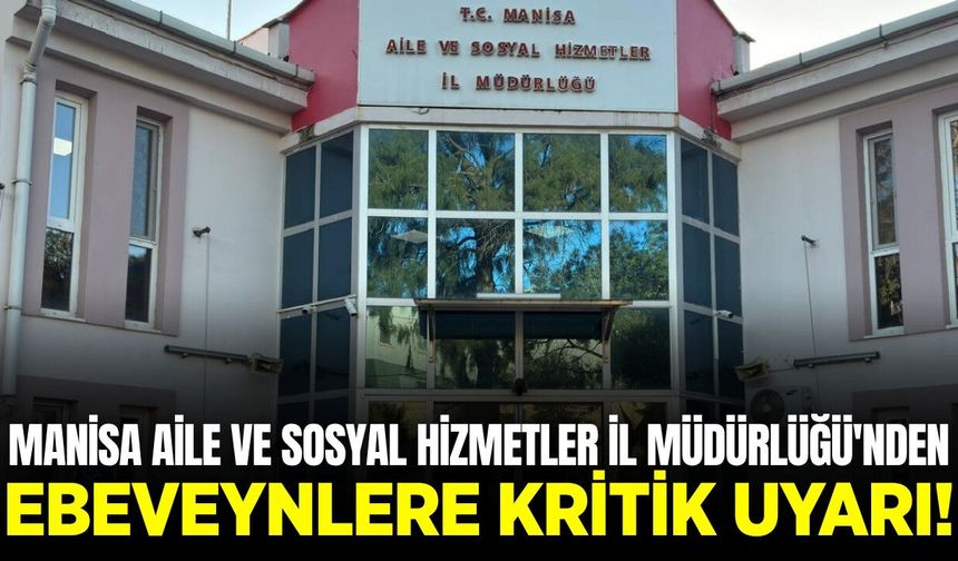 İl Müdürlüğü'nden ailelere uyarı!