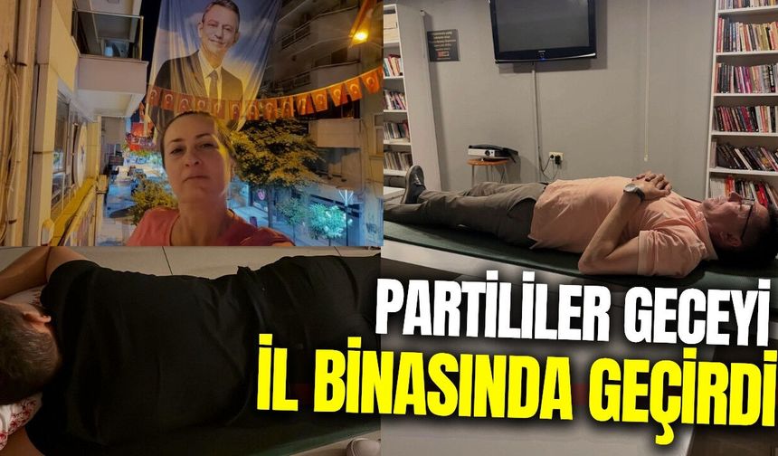 İlksen Özalper destekçileri geceyi parti binasında geçirdi
