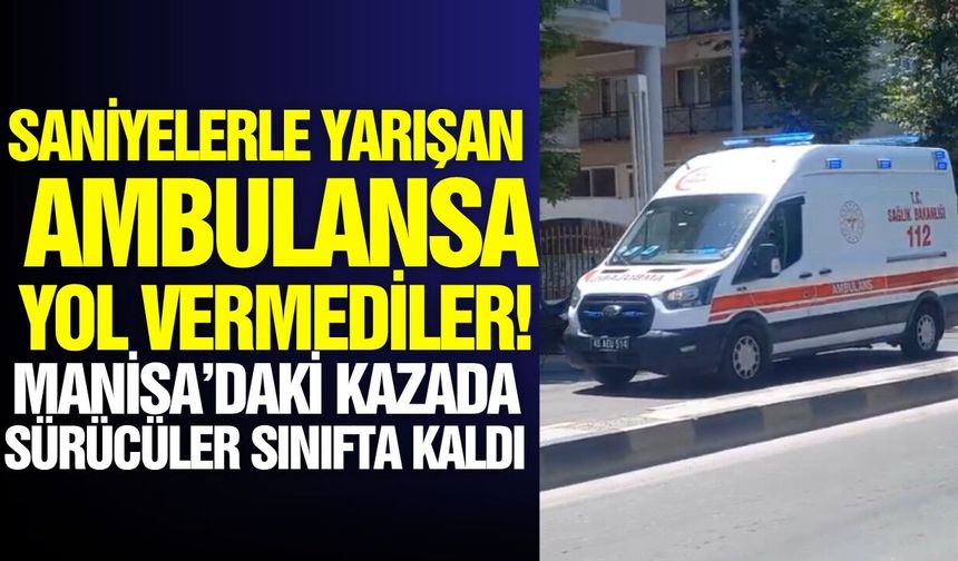 Manisa’da Feci Kaza: Anne-Kız Yaralandı, Ambulanslar "Fermuar Sistemi" Uygulamayan Sürücüler Yüzünden Zamanla Yarıştı!