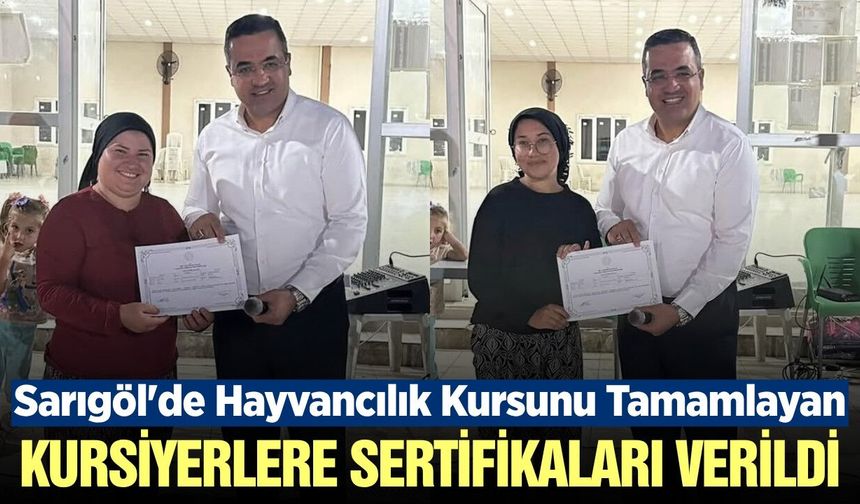 Sarıgöl'de Hayvancılığa Eğitim Dopingi! Sertifikalar Verildi