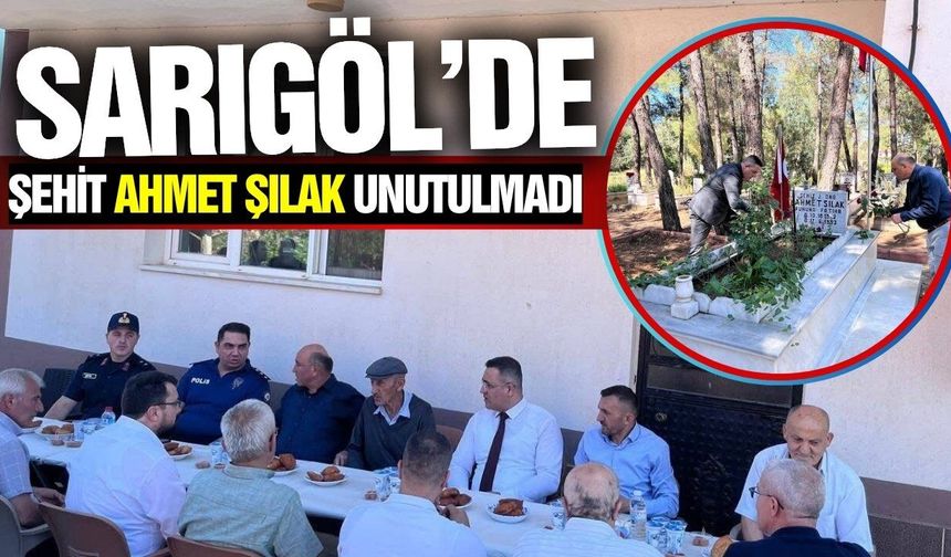 Sarıgöl'de 15 Temmuz'da şehide vefa