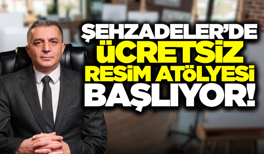 Şehzadeler’de Gençler İçin "Resim Sanatı Atölyesi" Kapılarını Açıyor