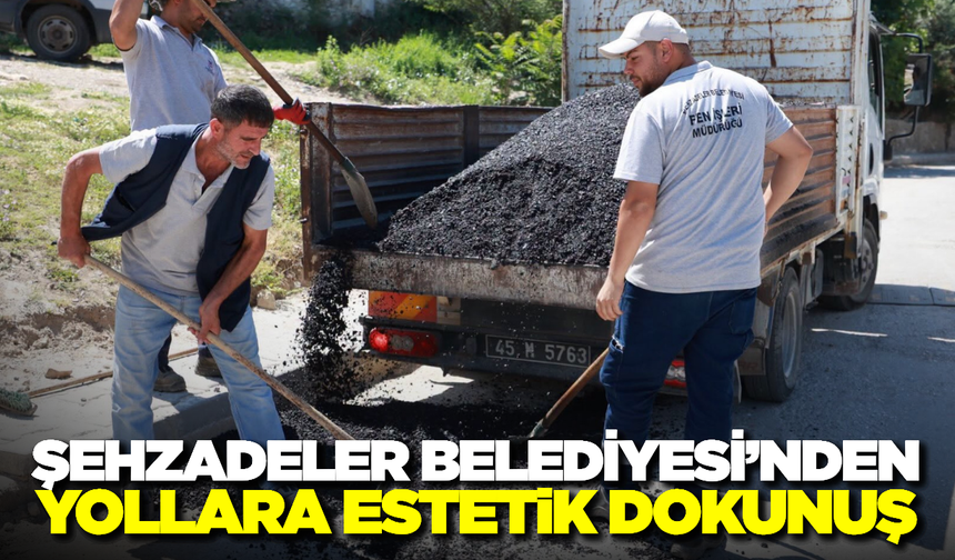 Şehzadeler’de Ulaşım Konforu Artıyor: Fen İşleri’nden Asfalt Seferberliği