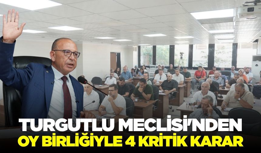 Turgutlu'da tüm maddeler oy birliğiyle kabul edildi