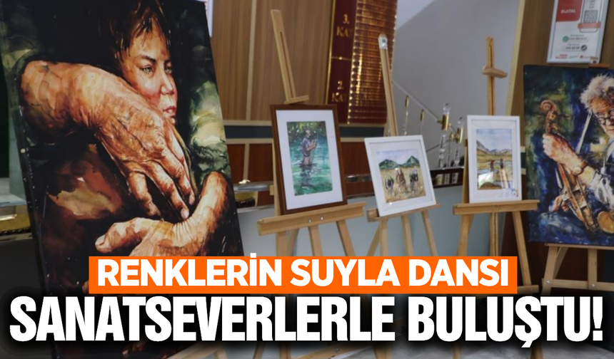 Yunusemre'de sanat rüzgarı: "Renklerin Suyla Dansı" sergisi açıldı