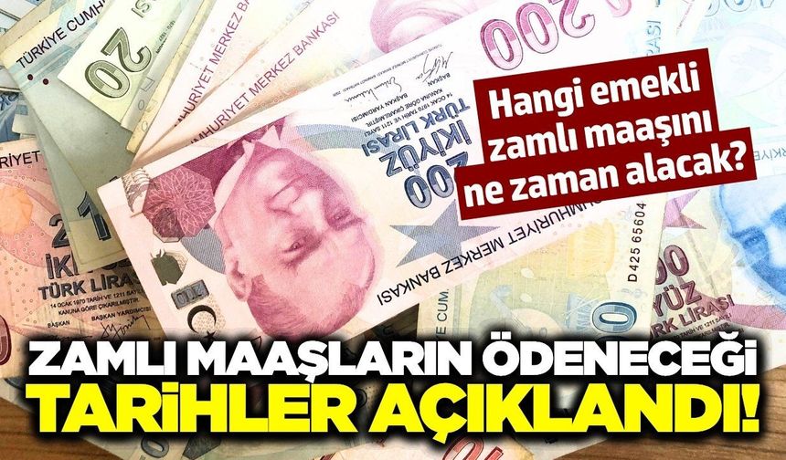 Zamlı maaşların yatacağı tarihler belli oldu! İşte detaylar