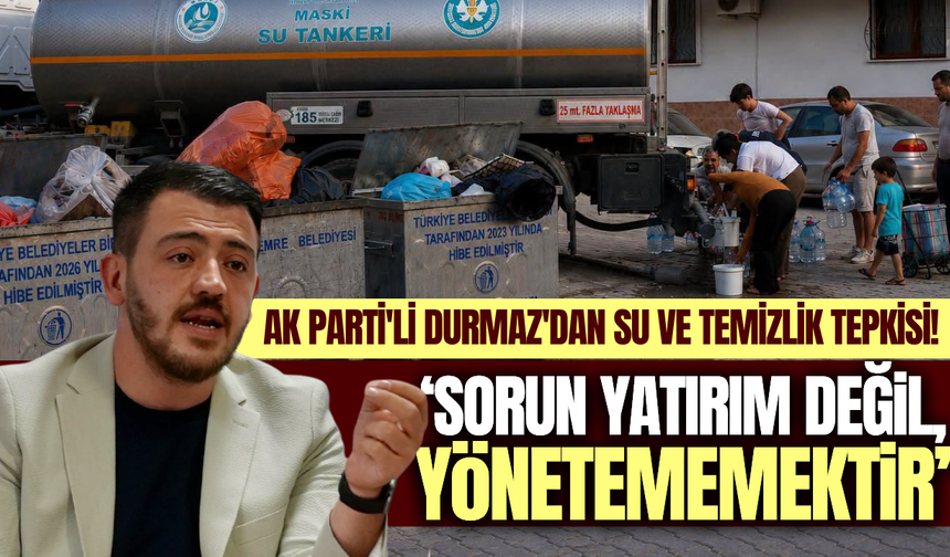 İlkcan Durmaz'dan Muradiye'deki su kesintisine tepki!