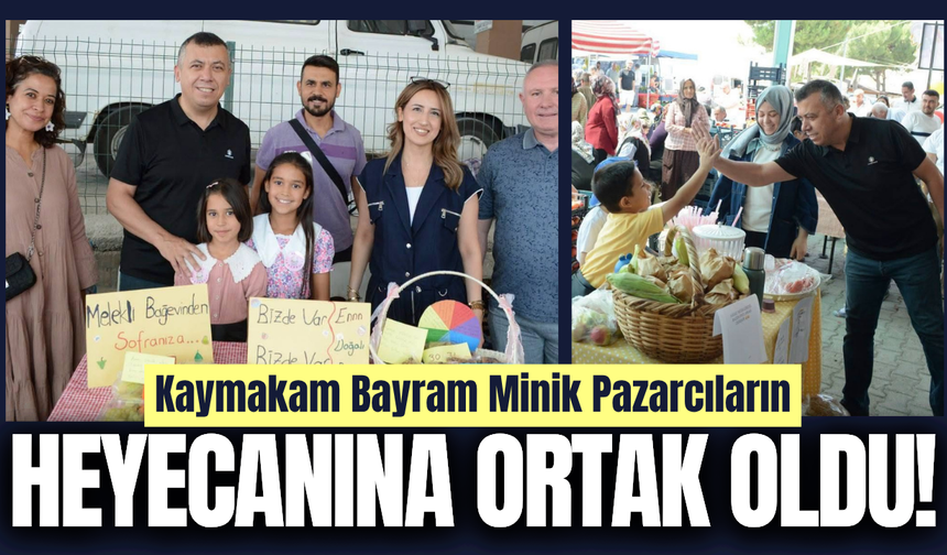 Kaymakam Bayram’dan Demirci Köy Ürünleri Pazarı’na ziyaret