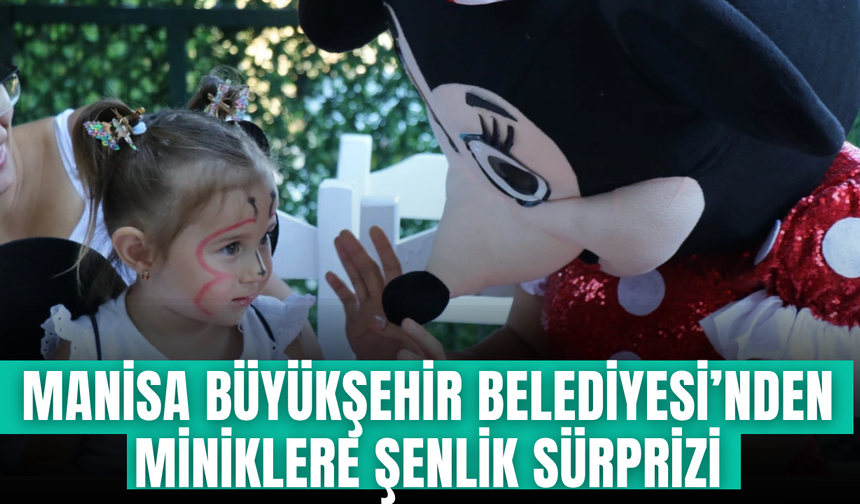 Manisa Büyükşehir'den ilçelere Çocuk Şenliği