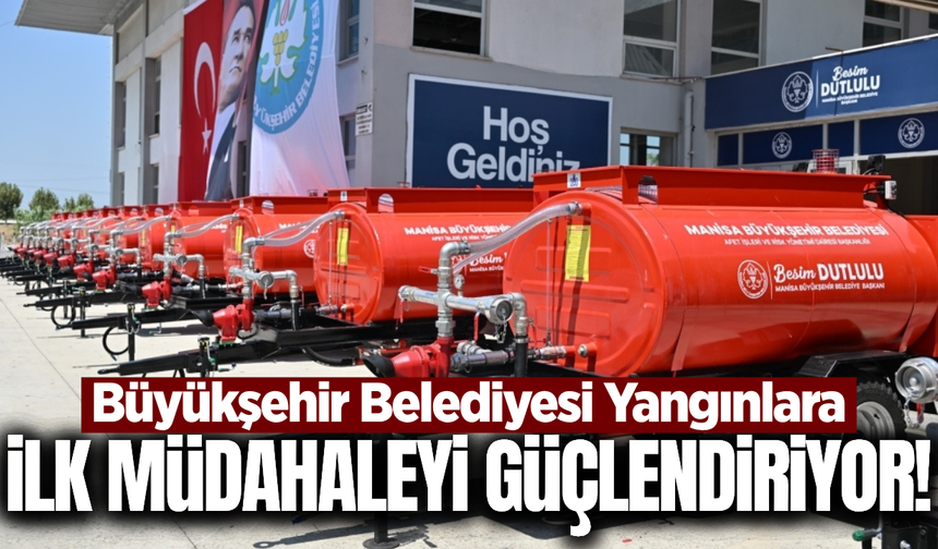 Manisa'da 100 su tankeri kırsal mahallelere teslim edildi!
