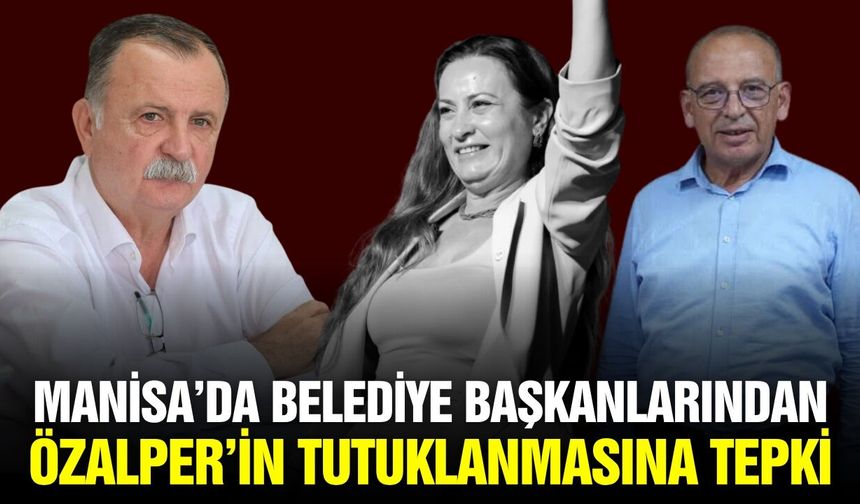 Manisa'da belediye başkanlarından Özalper'e destek