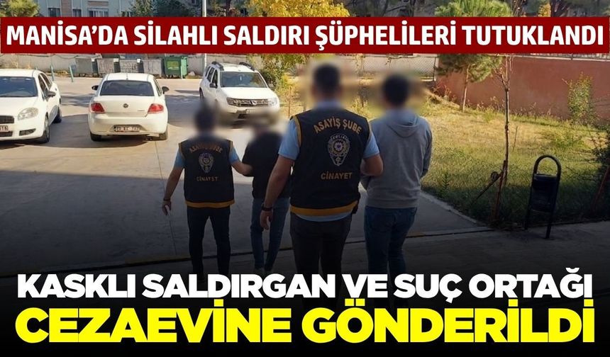 Manisa'da bir kişiyi silahla yaralamışlardı! 2 şüpheli tutuklandı