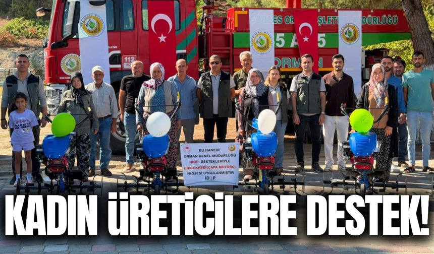 Manisa'da kadın üreticilere önemli destek!