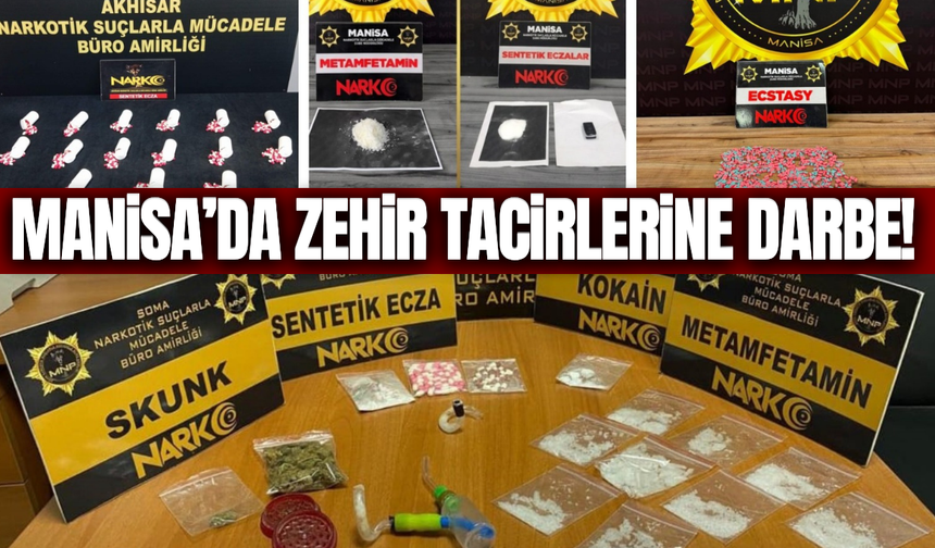 Manisa'da son bir ayda zehir tacirlerine ağır darbe: 55 tutuklama!