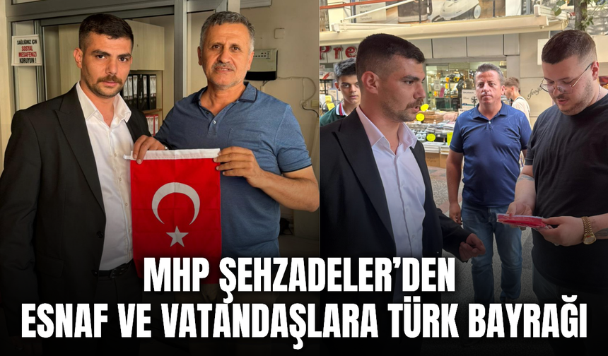 MHP Şehzadeler’den 30 Ağustos’ta Anlamlı Buluşma: Türk Bayrağı Dağıtıldı