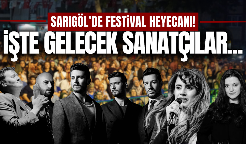Sarıgöl 18. Sultani Üzüm Festivali sanatçıları belli oldu!