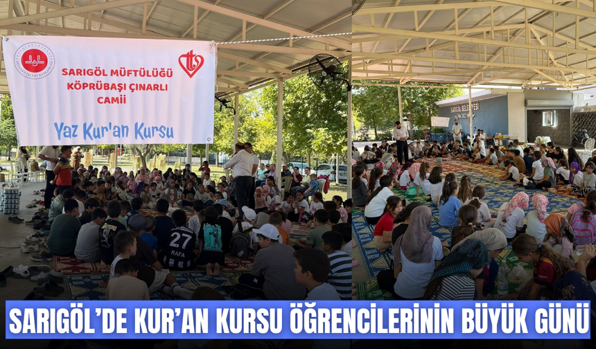 Sarıgöl’de Yaz Kur’an Kursu Kapanışı Coşkuyla Kutlandı