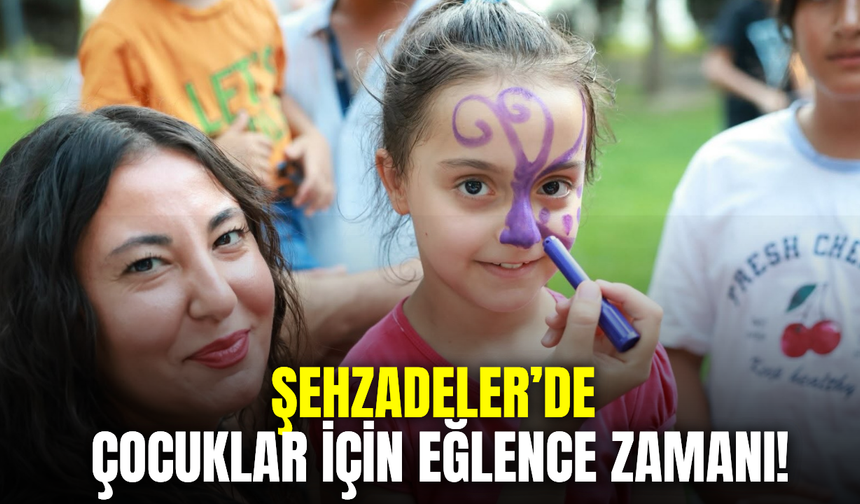 Şehzadeler’de çocuklar “Çocuk Zamanı” etkinliğinde doyasıya eğlendi