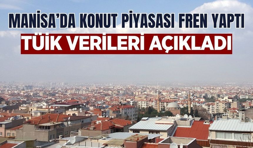 Manisa’da satışlar geriledi: Veriler düşündürdü