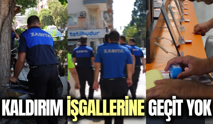 Turgutlu’da kaldırım işgallerine sıkı denetim